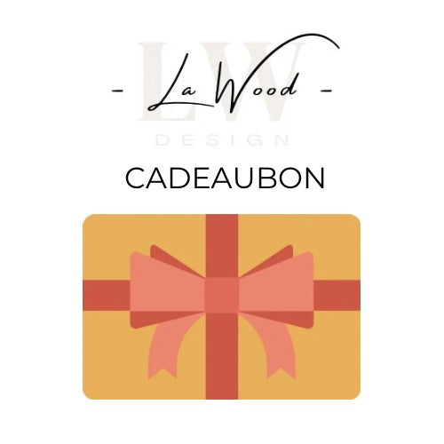 La Wood Design Cadeaubonnen DIGITAAL